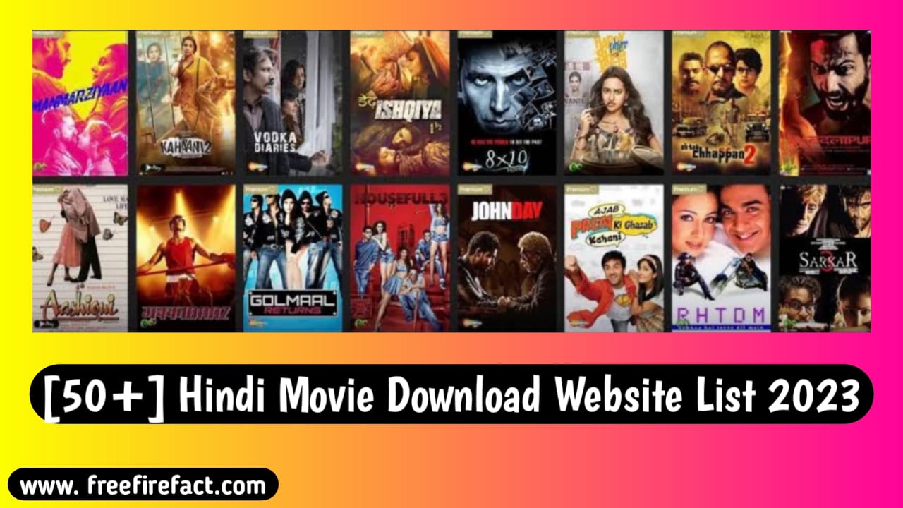 [50+] Hindi Movie Download Website List 2023 Top 10 Best Sites to